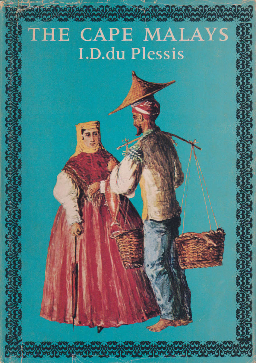 The Cape Malays SECONDHAND - I.D.Du Plessis