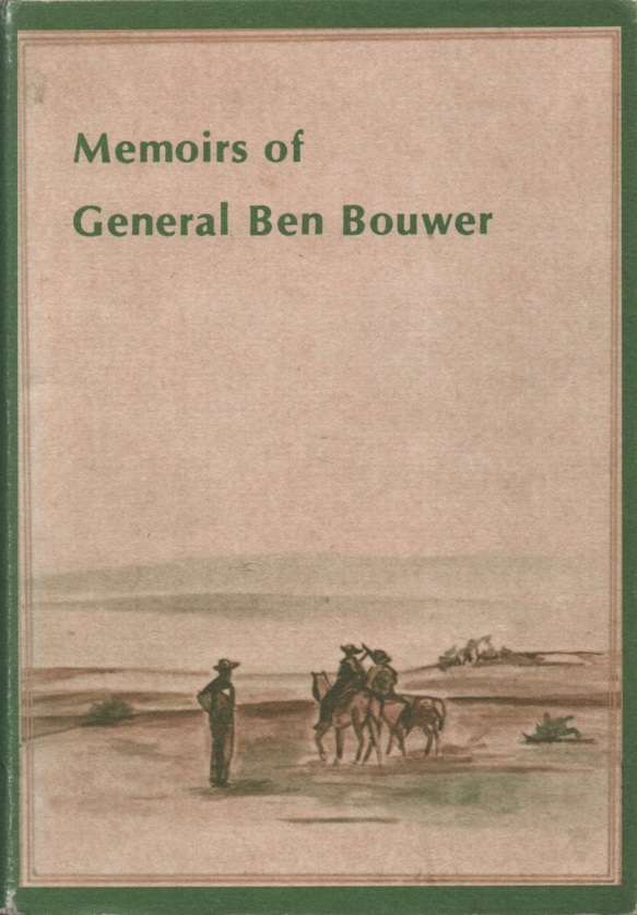 Memoirs of General Ben Bouwer. Second-hand SECONDHAND - PJ le Riche, OJO Ferreira (E