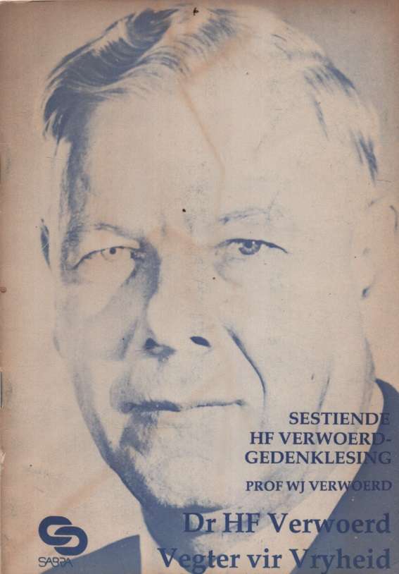 DR HF VERWOERD VEGTER VIR VRYHEID - VERWOERD,W