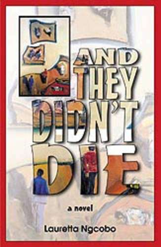 & THEY DIDNT DIE - NGCOBO,L