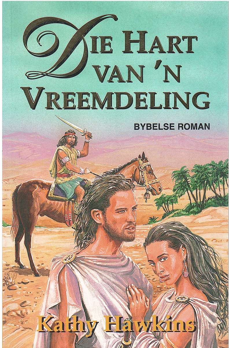 Die hart van 'n vreemdeling - HAWKINS,K