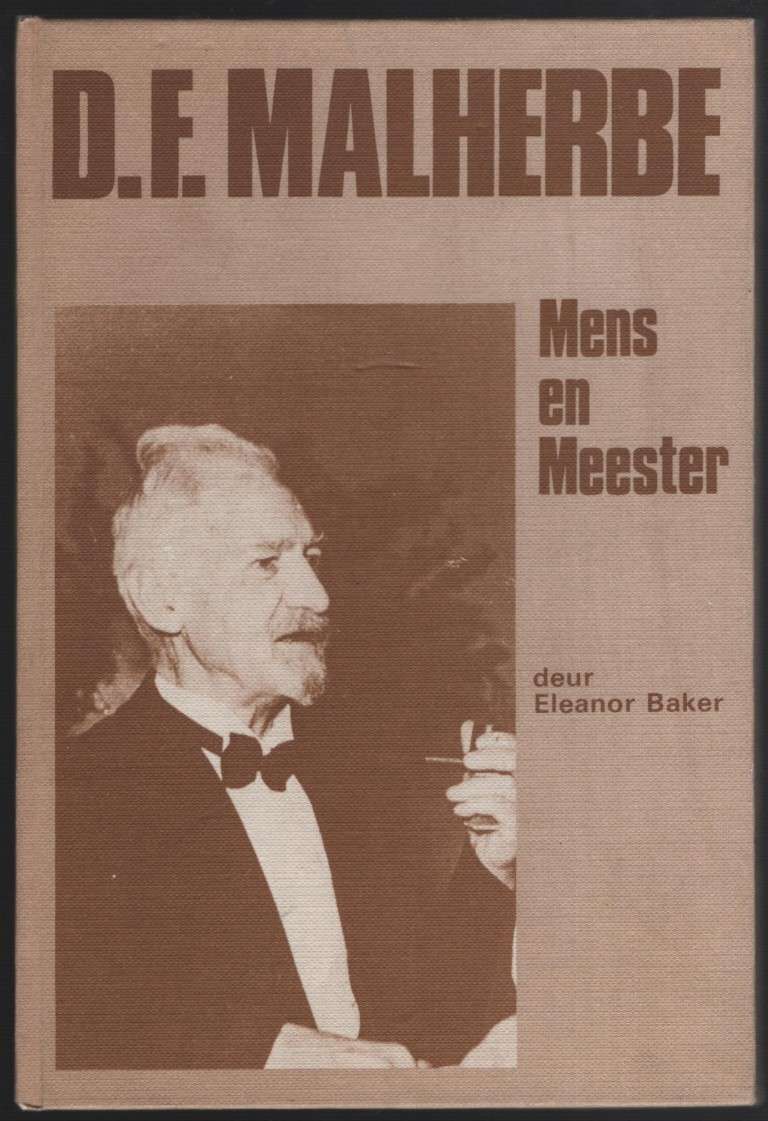 D F MALHERBE MENS EN MEESTER - BAKER,E