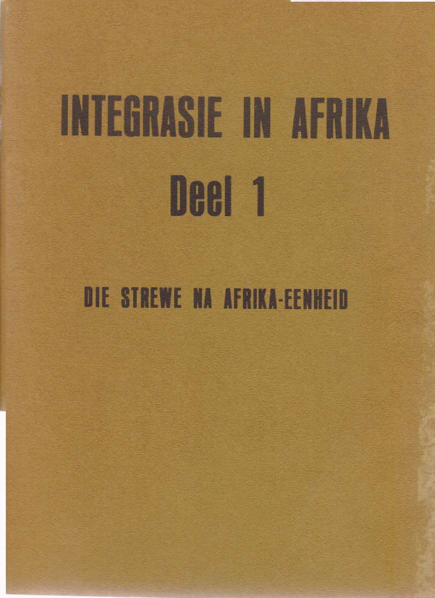 Integrasie In Afrika SECONDHAND - Prof JH Coetzee