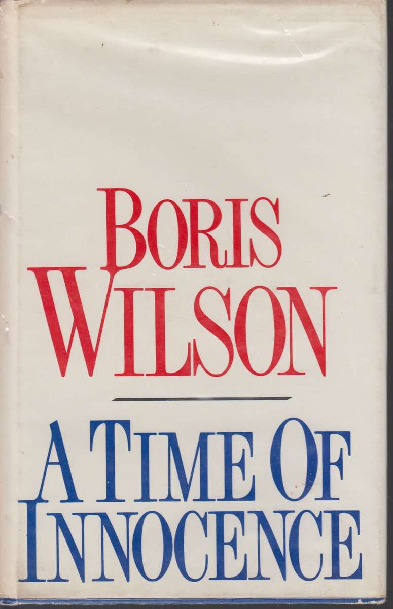 A time of innocence SECONDHAND - Boris Wilson
