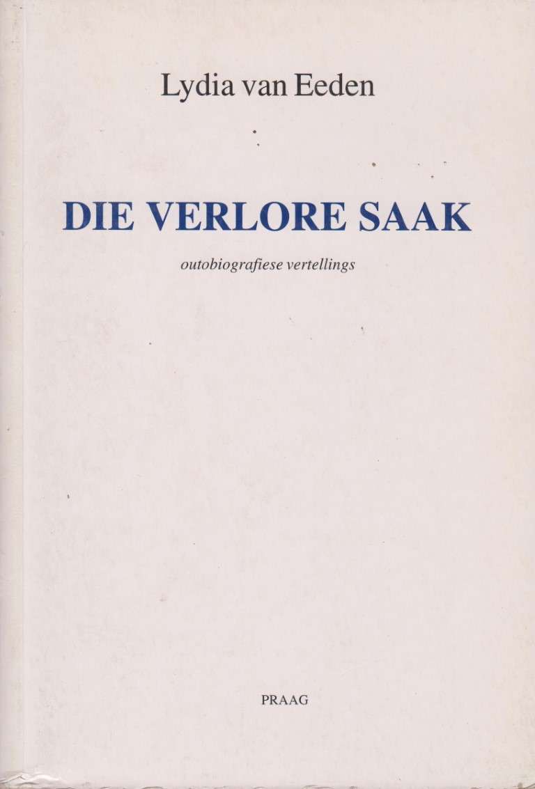 Die Verlore Saak - Van Eeden, Lydia