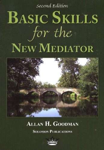 Basic Skills for the New Mediator - N