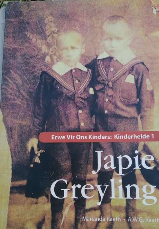 JAPIE GREYLING ERWE VIR ONS KINDERS'OP'' - RAATH,A,ED