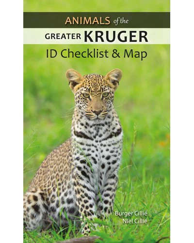 ID Guide: Animals of the Greater Kruger - Burger Cillie