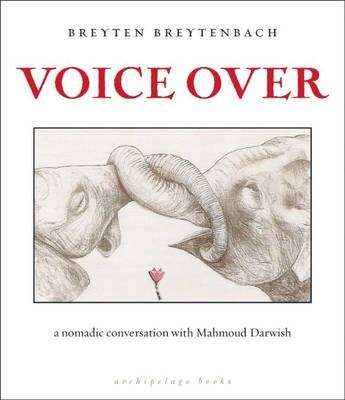 Voice Over - Breyten Breytenbach