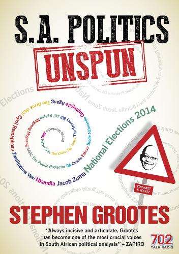 SA Politics Unspun - Stephen Grootes