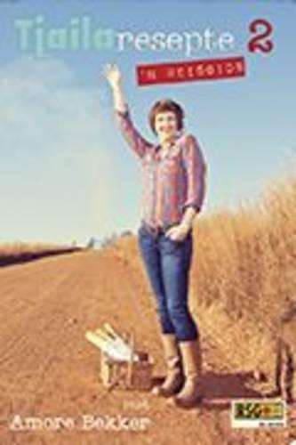 Tjailaresepte 2 - Amore Bekker