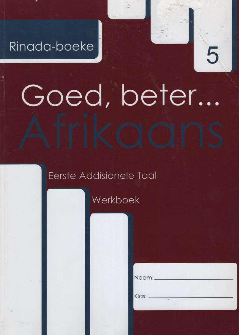 GOED BETER AFRIKAANS GR5 WB SECONDHAND - GRADE-5