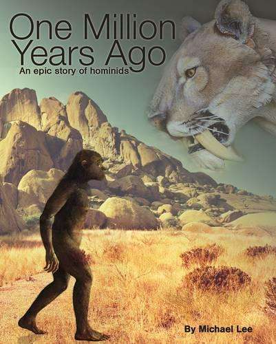 One Million Years Ago - Dr. Michael Lee