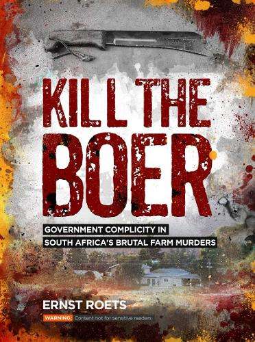 Kill the boer - Ernst Roets