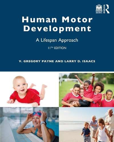 Human Motor Development: A Lifespan Approach - V. Gregory Payne