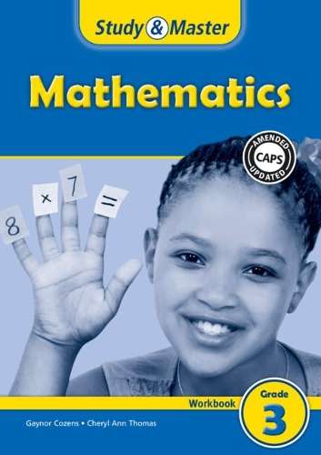 CAPS Mathematics: Study & Master Mathematics Workbook Grade 3 - Gaynor Cozens