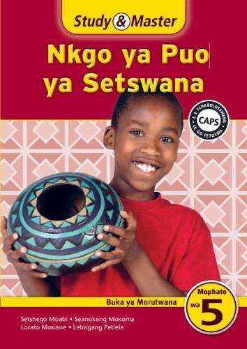 STUDY&MASTER NKGO PUO YA SETSWANA GR5LB - SETSWANA-GR5