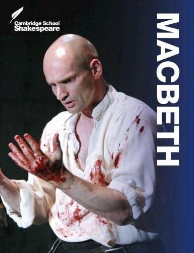 Cambridge School Shakespeare: Macbeth - William Shakespeare