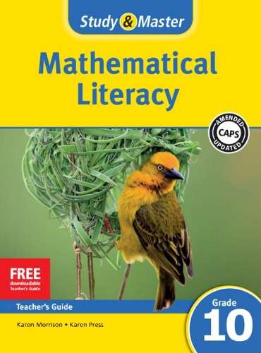 Study & Master Mathematical Literacy Teacher's Guide Grade 10 - MATHSLIT-GR10