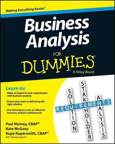 Business Analysis For Dummies - Kupe Kupersmith