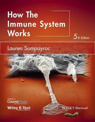HOW THE IMMUNE SYSTEM WORKS 5E - SOMPAYRAC,L