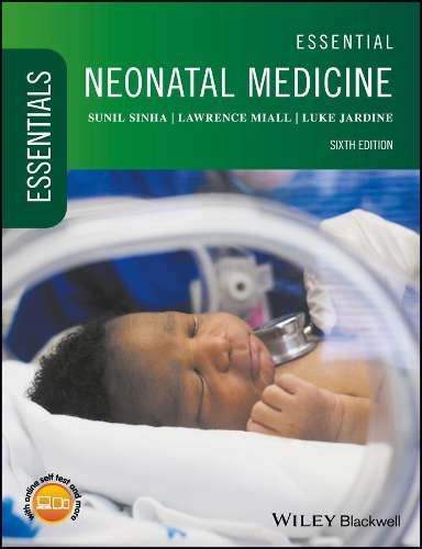 Essential Neonatal Medicine - Sunil Sinha