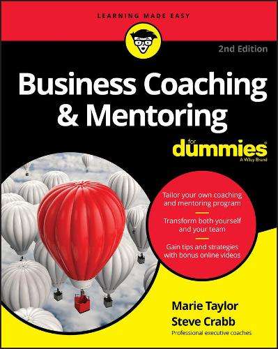 Business Coaching & Mentoring For Dummies - Marie Taylor