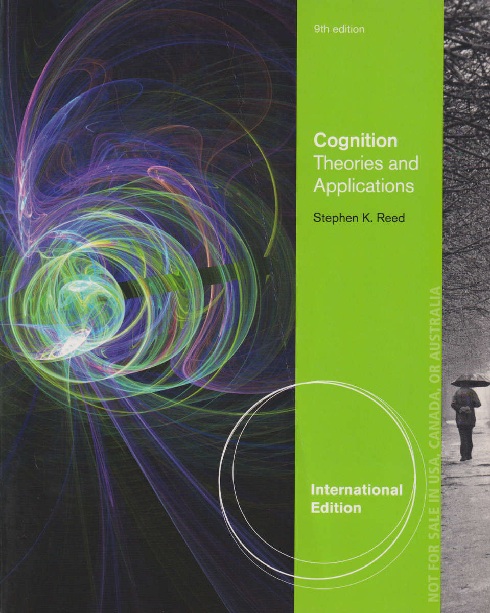 COGNITION THEORIES & APPLICATIONS - REED,S