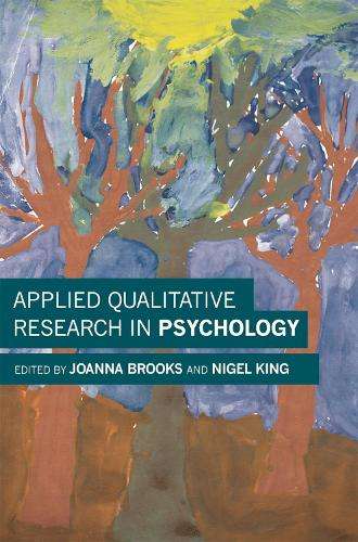 Applied Qualitative Research in Psychology - Joanna Brooks