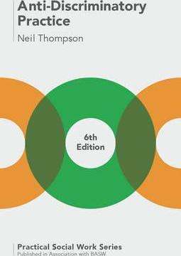 Anti-Discriminatory Practice - Neil Thompson