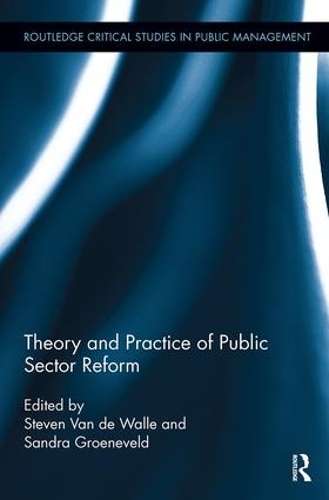 Theory and Practice of Public Sector Reform - Steven Van de Walle