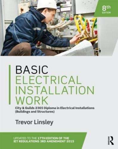 BASIC ELECTRICAL INSTALLATION WORK LEVE - LINSLEY,T