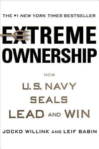 Extreme Ownership - Jocko Willink