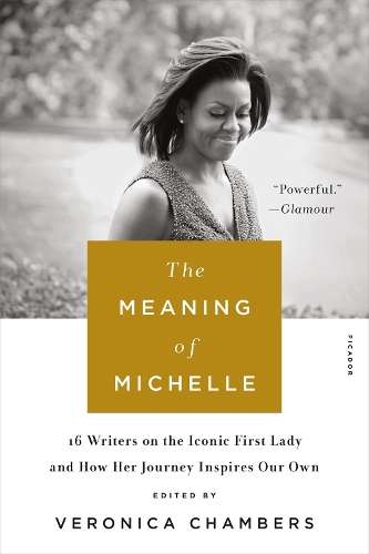 The Meaning of Michelle - Veronica Chambers