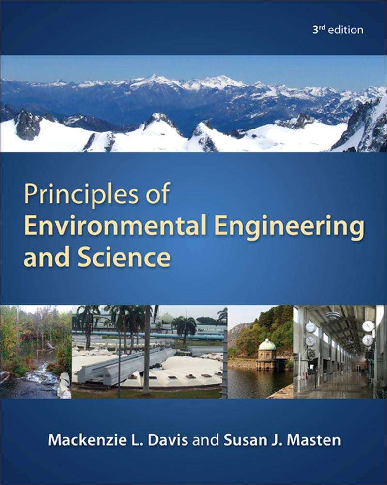 Principles of Environmental Engineering and Science - Mackenzie Leo Davis