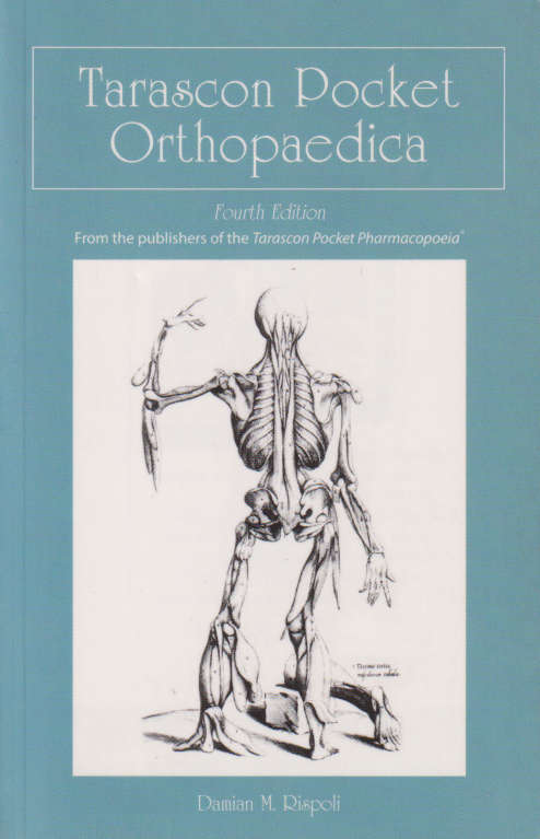 Tarascon Pocket Orthopaedica - Dr. Damian M. Rispoli