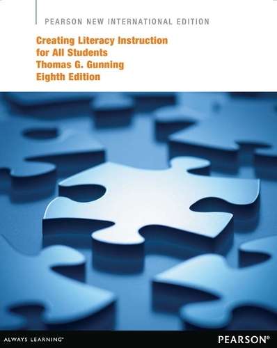 Creating Literacy Instruction for All Students: Pearson New Internat - Thomas G. Gunning