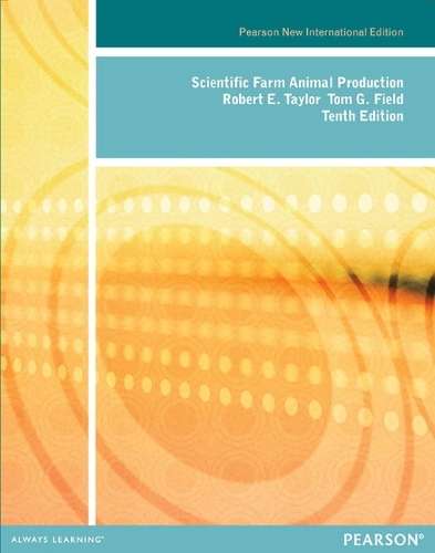 Scientific Farm Animal Production - Robert W. Taylor