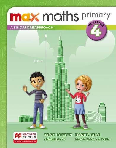 Max Maths Primary A Singapore Approach Grade 4 Workbook - Tony Cotton