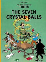 TINTIN 13 7 CRYSTAL BALLS - HERGE