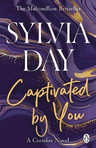 Captivated by You - Sylvia Day
