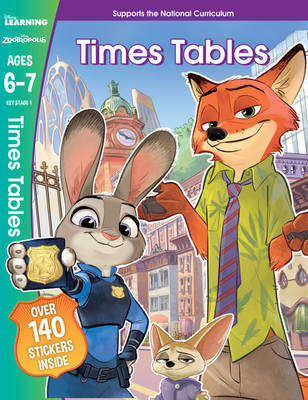 Zootropolis - Times Tables Ages 6-7 - SCHOLASTIC
