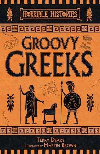 Groovy Greeks - Terry Deary