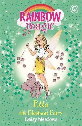 Rainbow Magic: Etta the Elephant Fairy - Daisy Meadows