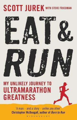 Eat and Run - Scott Jurek