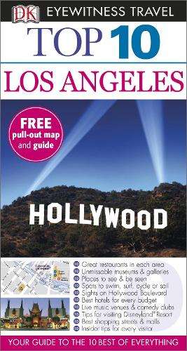 DK Eyewitness Top 10 Travel Guide: Los Angeles - Catherine Gerber