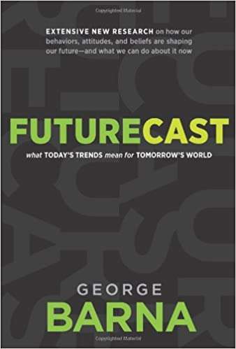 Futurecast - Dr George Barna