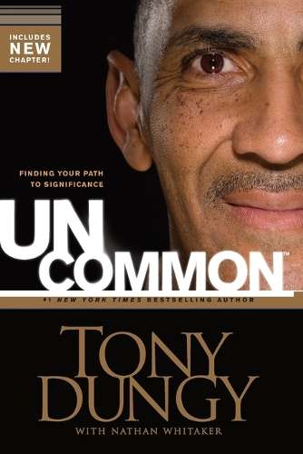 UNCOMMON FINDING YOUR PATH TO SIG - DUNGY,T