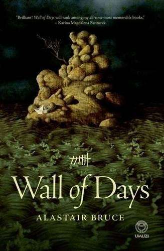 Wall of Days - Alastair Bruce