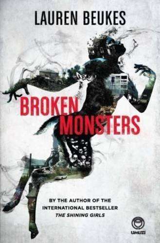Broken monsters - BEUKES,L